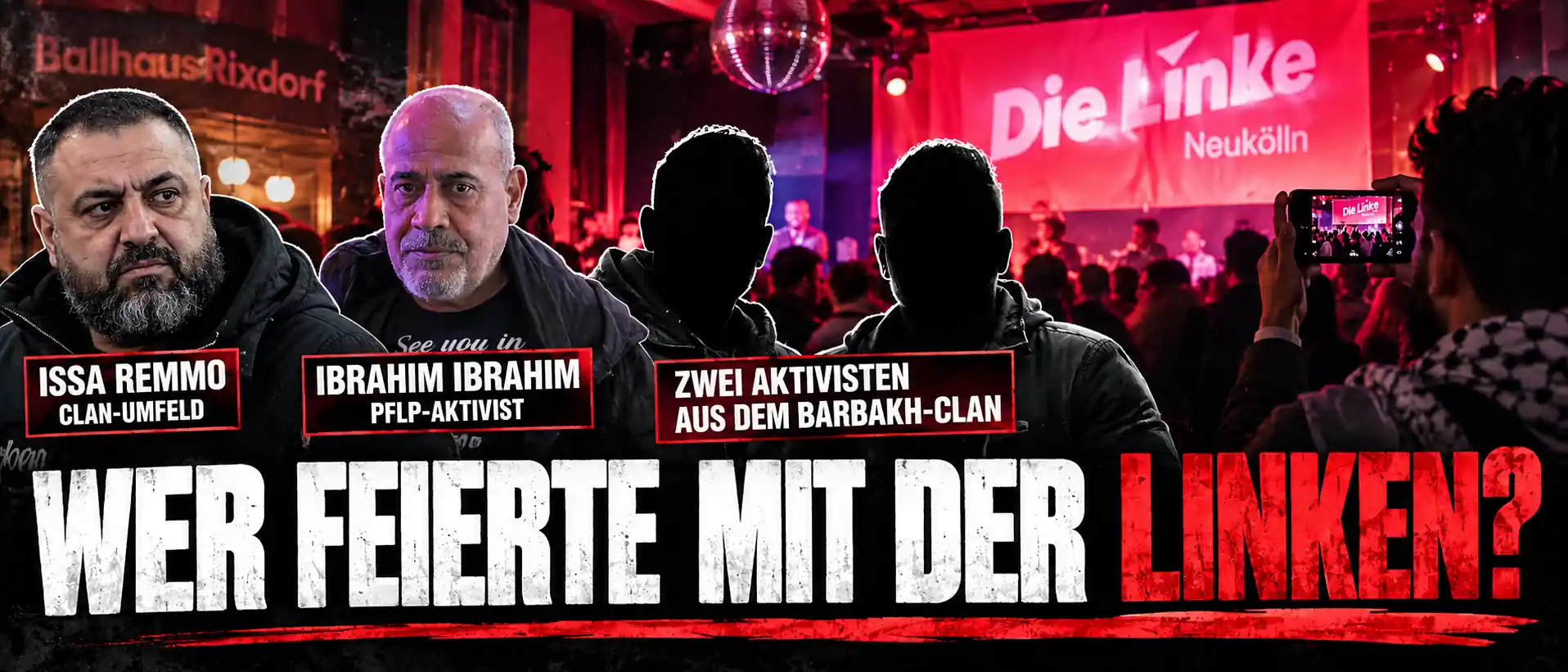 Wer feierte mit der Linken? Symbolische Montage zur Belastungsprobe für den Bezirksverband mit Remmo, Ibrahim und zwei anonymisierten Aktivisten
